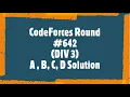 CodeForces Round Div 3 Complete Explanation with Code A B C D Implementation