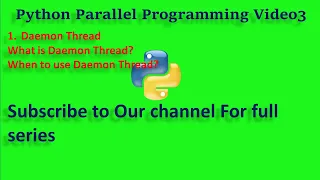 Learn Python parallel programming Python Thread part 3 3 Daemon Thread