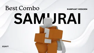 BEST Atomic Samurai Combo In RAMPANT REBORN