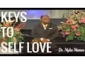Download Lagu KEYS TO SELF LOVE by Dr. Myles Munroe