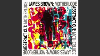People Get Up And Drive Your Funky Soul James Brown Abstract Cut 