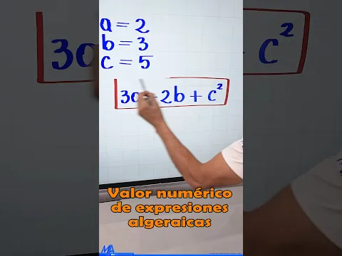Valor numérico de expresiones algebraicas | Ejemplo 2