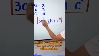 Valor numérico de expresiones algebraicas | Ejemplo 2