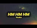 Download Lagu Youka - Hm hm hm (lyrics/paroles)