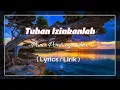 Lagu Tuhan Lzinkanlah - Pance Pondaag, ANCE ( lyrics/ lirik )