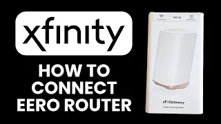 How to Connect Eero Router to Xfinity Modem Set Up Mesh WiFi Restore Internet Fast
