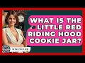 Download Lagu What Is The Little Red Riding Hood Cookie Jar? - The Collectibles Guide