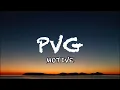 Motive - PVG Sözleri/Lyrics (Çeviri/Translation)