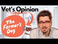 Farmer s Dog Food 4 Reasons I like it as a Veterinarian