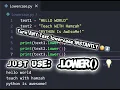 Turn Any Text Into Lowercase Instantly in Python