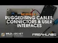 Build Your Own Data Logger Module 6 1 Ruggedising cables connectors and user interfaces