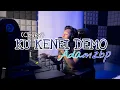 Download Lagu Ku Kene Demo - AdamZBP | Cover