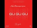 Download Lagu Eli Njuchi Gu gu gu lyric video 🔥🔥🔥🔥🔥🔥🔥🔥
