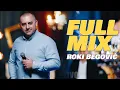 Download Lagu ROKI BEGOVIC - FULL MIX (LIVE)