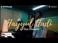 Alunan Terindah | Hayyul Hadi - Gus Husaini
