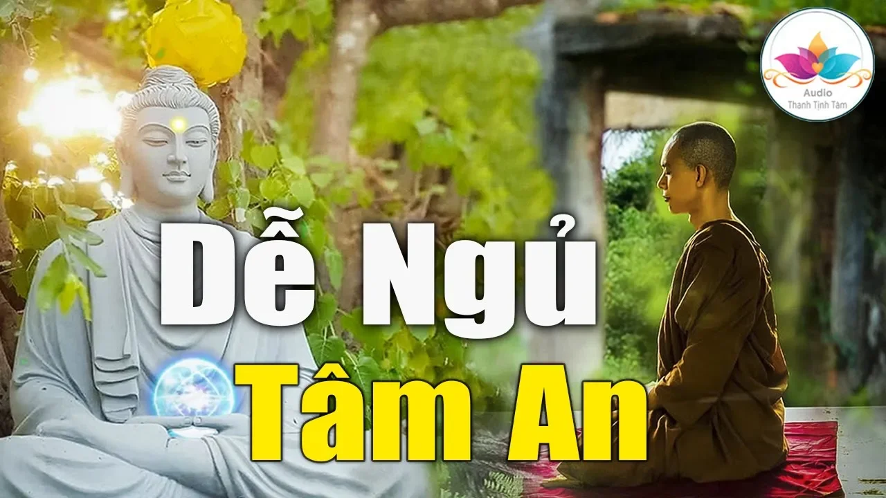 Mỗi Tối Khó Ngủ Nghe Lời Phật Dạy Dễ Ngủ Tâm An Mọi Việc Thuận Lợi Vô Cùng  _ #Mới Nhất
