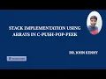 Stack Implementation using Arrays in C Push Pop Peek Data Structures and Algorithms