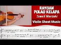 Download Lagu [Free Sheet] Rayuan Pulau Kelapa - Ismail Marzuki [Violin Sheet Music]