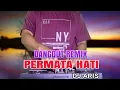 Download Lagu PERMATA HATI - EVI TAMALA  DJ ARIS DANGDUT REMIX 