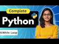 While Loop in Python Lecture 6