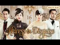 Download Lagu 2025最新民国剧【Heiress in Disguise 盗梦名媛】▶EP 16💋唐嫣赵露思身份互换！刘恺威深陷真假千金谜局，致命复仇一触即发，谁才是真名媛？💐#唐嫣#赵露思