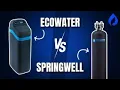 EcoWater vs SpringWell Which Is The Best Water Softener For Home