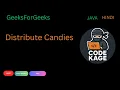 GFG Distribute Candies Postorder Step-by-Step Java Solution