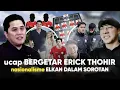 Download Lagu ucapan Erick Thohir Bikin Merinding. Pengganti Elkan ‘MUNCUL’ Hanya Pemain TERBAIK yg gabung timnas