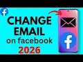 How to Change Email on Facebook - 2026