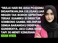 Lagu SUAMIKU SANG DIREKTUR SOMBONG MENGHINAKU DI DEPAN SEMUA KARYAWAN - 30 MENIT KEMUDIA DIA HISTERIS..