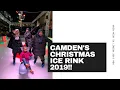 Camden S Christmas Ice Rink 2019