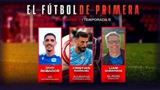 📺 #ElFútbolDePrimera, programa 9 | Temporada 2026/27 I 🔴 RFEF