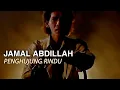 Download Lagu [4K] Jamal Abdillah - Penghujung Rindu (Music Video)