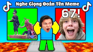 [ROBLOX] JAYGRAY NGHE GIỌNG ĐOÁN TÊN MEME TIKTOK NỔI TIẾNG✨🤔🔎THỬ THÁCH LÀM TRÙM MEME 67 vs BRAINROT