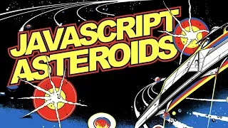 Make JavaScript Asteroids in One