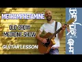 Methamphetamine - Old Crow Medicine Show - Guitar Lesson