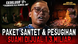 TERJADI DI KOTA PEMALANG.. KASUS MANUS!4 'DIJUAL' KE BANGSA JIN !! SANTET VS TUMBAL PESUGIHAN