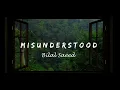 Lagu Misunderstood | Bilal Saeed | Lyrics | Original + Incomplete Story