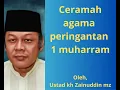 Download Lagu ceramah peringatan 1 muharram II ustad kh zainuddin mz