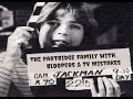 🔴 The Partridge Family ft. David Cassidy with Bloopers \u0026 TV Mistakes.. (Re upload)
