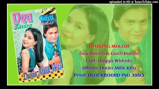 dea savira u0026 gusti randa di ujung malam