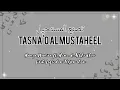 Tasna'o Almustaheel - Hamza Namira ft. Humood Alkhudher - Lirik Lagu dan Terjemahan --AzmatunFildzah