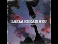 Download Lagu DJ LAELA KEKASIHKU - JOGET DANGDUT LAELA VIRAL TIKTOK | TERBARU REMIX 2024