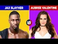 JAX SLAYHER vs AUBREE VALENTINE FULL COMPARISON BATTLE TIME