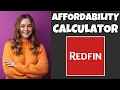 How To Use Affordability Calculator On Redfin Redfin Tutorial