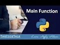 Main Function in Python with Example -