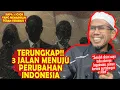 Download Lagu Terungkap !! 3 Jalan Menuju Perubahan Indonesia || GAZAtv