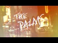 The Palms  "Future Love (We All Make Mistakes)" Official Video