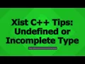 Xist C Tip Fix UE5 Undefined or Incomplete Type Compiler Error