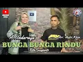 Download Lagu A.INDARAYA~BUNGA BUNGA RINDU~RITA SUGIARTO~(COVER) ARR:ANDRI KHAN